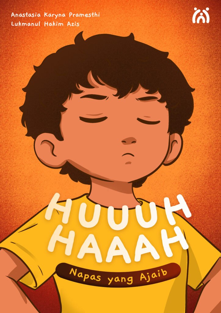Buku cerita anak Huuuh Haaah Napas yang Ajaib